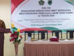 Pemkab SBT Perkuat Toleransi Umat Beragama Jelang Pemilu 2024